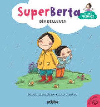 Книга SuperBerta y los primos 2: Día de lluvia MAR LOPEZ SORIA