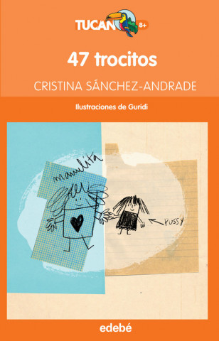 Knjiga 47 trocitos CRISTINA SANCHEZ ANDRADE