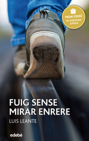 Buch FUIG SENSE MIRAR ENRERE LUIS LEANTE