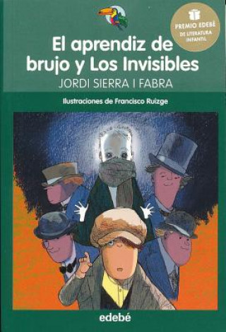 Carte EL APRENDIZ DE BRUJO Y LOS INVISIBLES JORDI SIERRA I FABRA