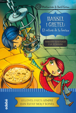 Книга HANSEL I GRETEL EL RETORN DE LA BRUIXA ROBERTO SANTIAGO