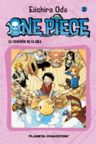 Könyv One Piece 32, La canción de la isla Eiichiro Oda