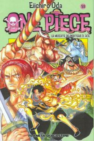 Carte One Piece 59, La muerte de Portgas A. Ace Eiichiro Oda
