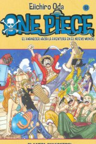 Kniha One Piece 61, El amanecer hacia la aventura del nuevo mundo Eiichiro Oda