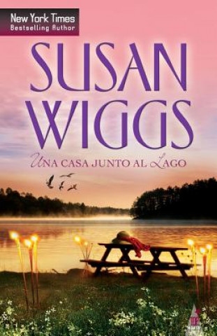 Buch Una casa junto al lago Susan Wiggs