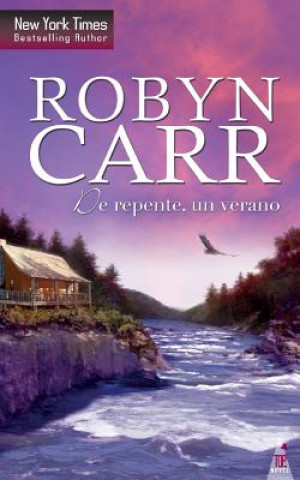 Kniha De repente, un verano Robyn Carr