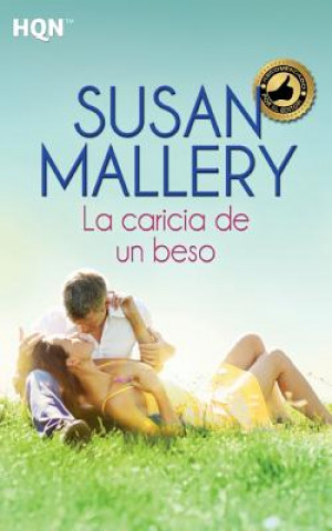 Könyv La caricia de un beso Susan Mallery