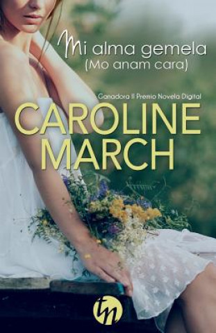 Książka Mi alma gemela (mo anam cara) Caroline March