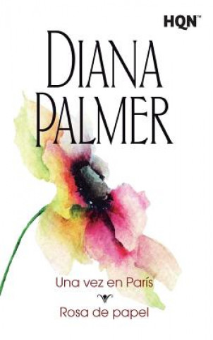 Книга Una vez en París... Diana Palmer