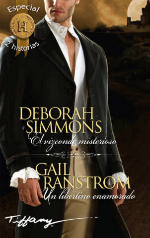 Book El vizconde misterioso ; Un libertino enamorado DEBORAH SIMMONS