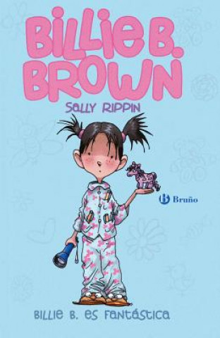 Kniha Billie B. Brown 2. Billie es fantástica Sally Rippin