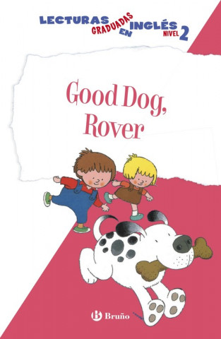 Kniha Good dog, Rover, lecturas graduadas inglés, nivel 2, Educación Primaria, 1 ciclo. Libro de lectura Harriet Ziefert