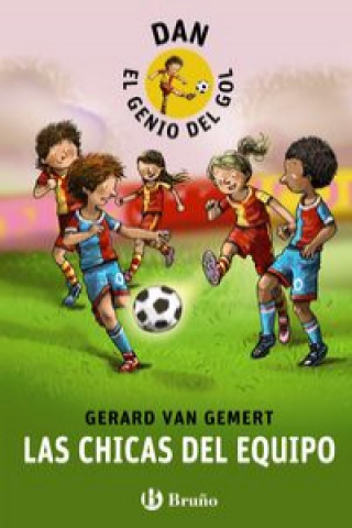Carte Las chicas del equipo: Dan el genio del gol GERARD VAN GEMERT