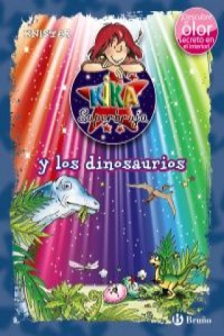Carte Kika Superbruja y los dinosaurios KNISTER