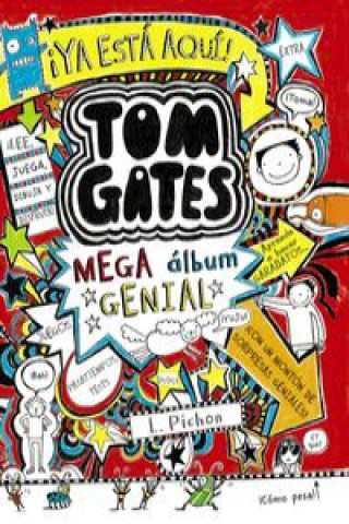 Kniha Tom Gates: Mega álbum genial LIZ PICHON