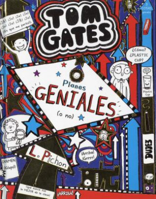 Könyv Tom Gates: Planes GENIALES (o no) LIZ PICHON