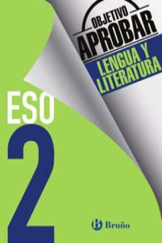 Carte Objetivo aprobar Lengua y Literatura 2 ESO 