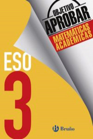 Knjiga Objetivo aprobar Matemáticas Académicas 3 ESO 