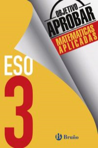 Книга Objetivo aprobar Matemáticas Aplicadas 3 ESO 