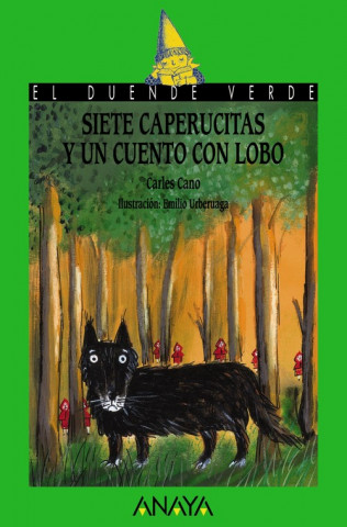 Könyv Siete caperucitas y un cuento con lobo CARLES CANO