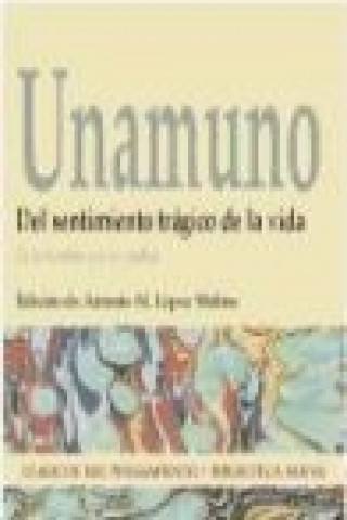 Książka Del sentimiento trágico de la vida Miguel de Unamuno