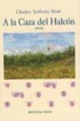 Książka A la caza del halcón Carles Anthony Shaw
