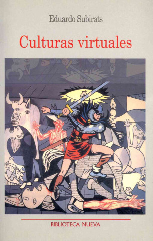 Könyv Culturas virtuales Eduardo Subirats