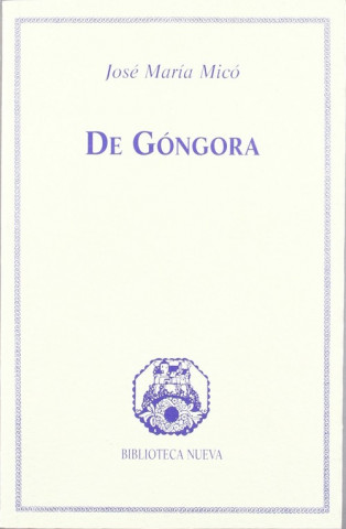 Книга De Góngora José María Micó