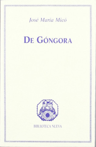 Βιβλίο De Góngora José María Micó