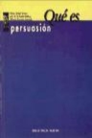 Boek Qué es persuasión Briñol Turnes