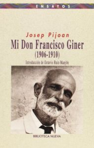 Βιβλίο Mi don Francisco Giner (1906-1910) José Pijoan