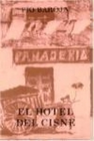 Könyv El hotel del cisne Pío Baroja