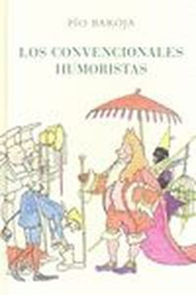 Kniha Los convencionales humoristas Pío Baroja
