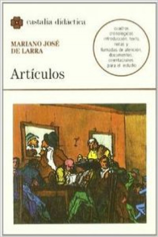 Kniha Artículos Mariano José de Larra