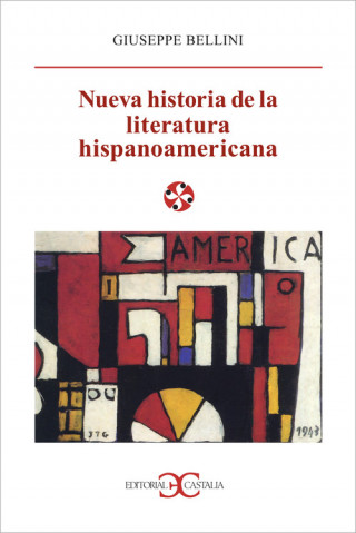 Carte Nueva historia de la literatura hispanoamericana Giuseppe Bellini