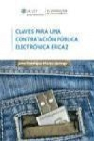 Buch Claves para una contratación pública electrónica eficaz Jaime Domínguez-Macaya Laurnaga