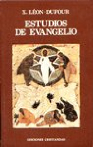 Książka Estudios de Evangelio : análisis exegético de relatos y parábolas Xavier Léon-Dufour