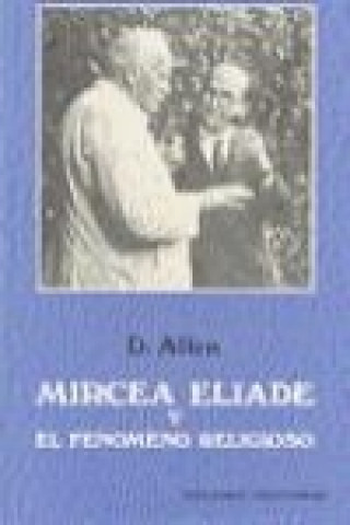 Buch Mircea Eliade y el fenómeno religioso Douglas Allen