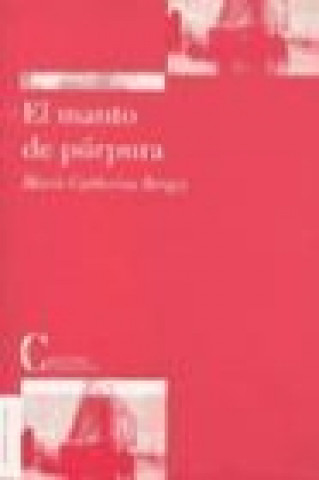 Книга El manto púrpura : vida de Antonio Rosmini Marie-Catherine Bergey