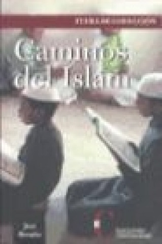 Książka Caminos del islam José Morales