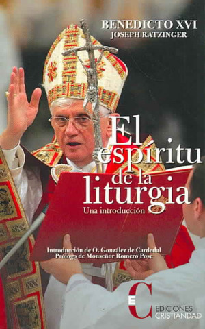 Książka El espíritu de la liturgia. Una introducción JOSEP RATZINGER