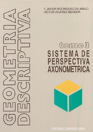 Kniha Sistema axonométrico F. Javier Rodríguez de Abajo