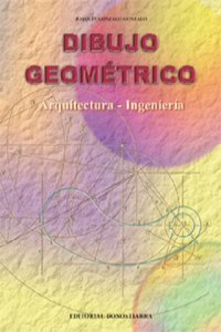 Carte Dibujo geométrico : Arquitectura e Ingeniería Joaquín Gonzalo Gonzalo