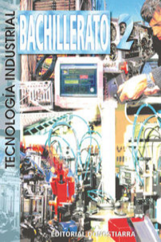 Kniha Tecnología industrial, 2 Bachillerato Ángel . . . [et al. ] Almaraz Martín