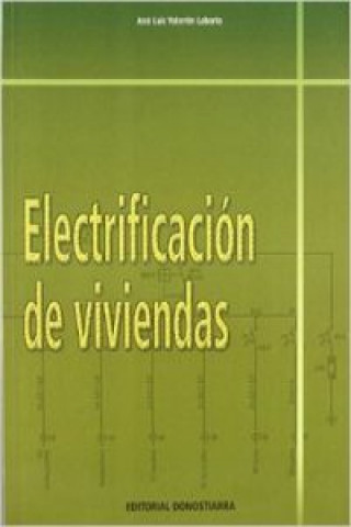 Livre Electrificación de viviendas José Luis Valentín Labarta