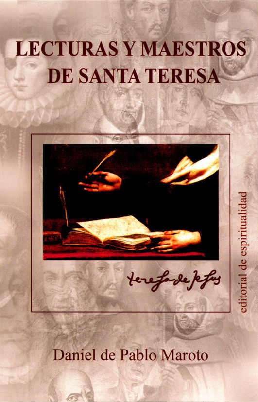 Książka Lecturas y maestros de Santa Teresa Daniel de Pablo Maroto