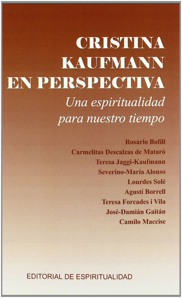 Könyv Cristina Kaufmann en perspectiva : una espiritualidad para nuestro tiempo 