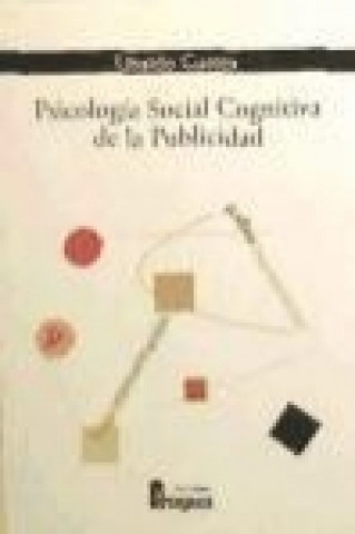 Kniha Psicología social cognitiva de la publicidad Ubaldo Cuesta Cambra