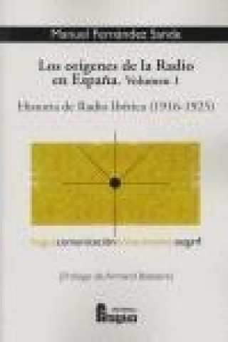 Książka Historia de Radio Ibérica (1916-1925) 