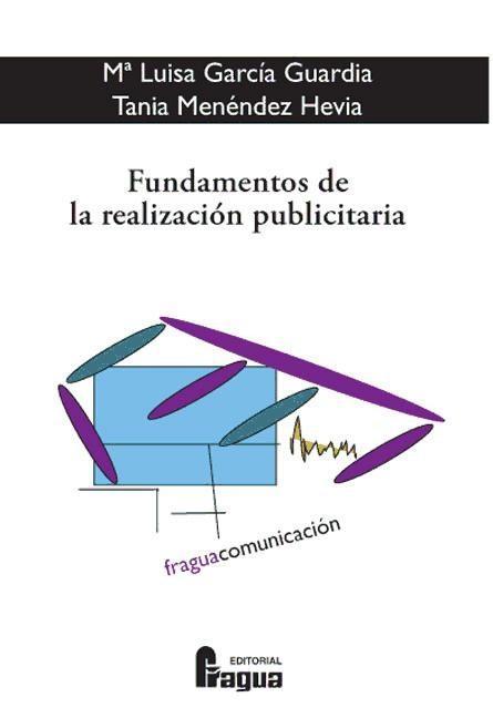 Knjiga Fundamentos de la realización publicitaria María Luisa García Guardia